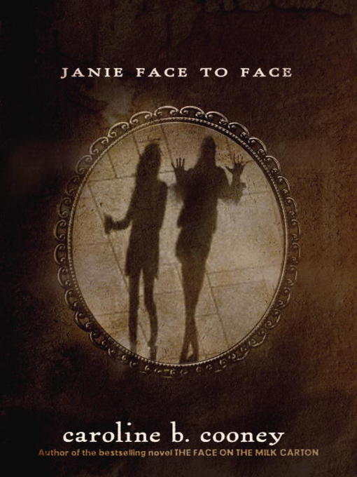 Title details for Janie Face to Face by Caroline B. Cooney - Wait list